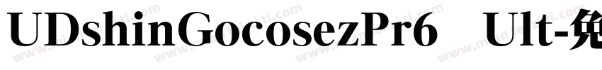 UDshinGocosezPr6   Ult字体转换